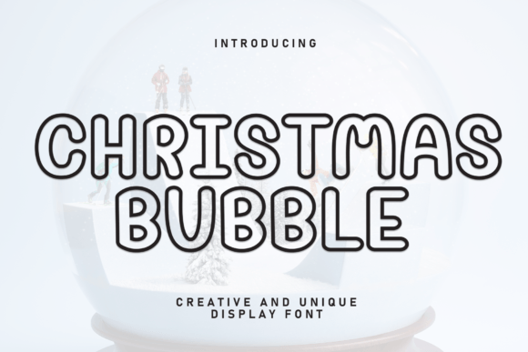 Christmas Bubble: A Friendly Font for Small Business Branding