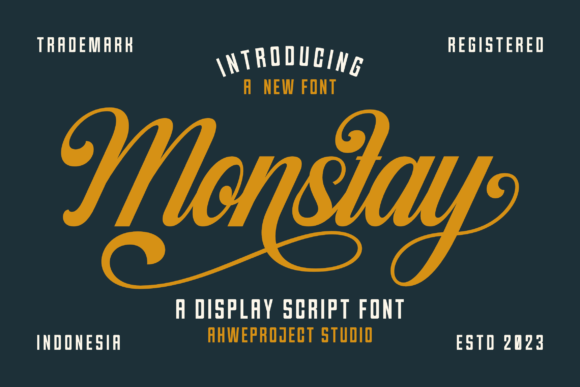 Monstay: The Script Typeface That Stops the Scroll