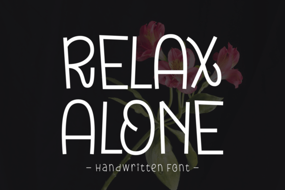 Relax Alone: The Handwritten Font That Elevates Small Brands