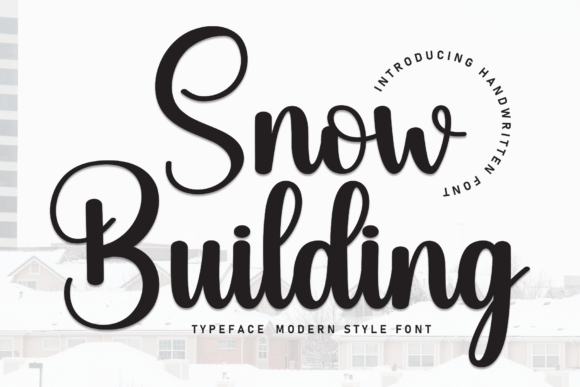 Snow Building Font: A Friendly Typeface for Small Business Branding